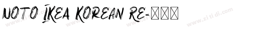 Noto IKEA Korean Re字体转换